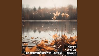 Jazzs Gentle Caress of Fall [upl. by Stevens]