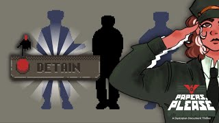 I Became A Border Control Agent  PAPERS PLEASE [upl. by Magree]