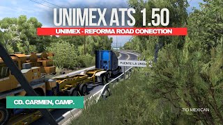 Llegamos al Sureste de Mexico  Unimex  Reforma Road Conection [upl. by Zahara]