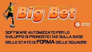 Big Bet  Software 1X2 scommesse di calcio [upl. by Kered]