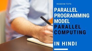 Parallel Programming Models in hindi [upl. by Aicenra]