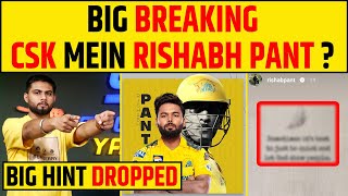 🔴BIG BREAKING  DC CHHODDENGE RISHABH PANT CSK KI KARENGE KAPTANI  BIG HINT DROPPED 😲 rishabhpant [upl. by Aicened505]