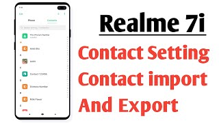 Realme 7i Contact Setting Contact import And Export [upl. by Necila]