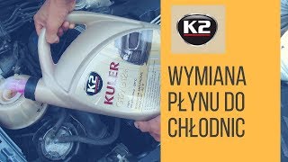 PŁYN DO CHŁODNIC JAK WYMIENIAĆ  K2 KULER LONG LIFE 35C [upl. by Nyrroc]