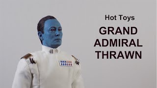 Hot Toys Grand Admiral Thrawn [upl. by Sprung991]