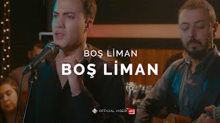 Boş Liman Official 4K Video  Boş Liman [upl. by Hortensia]