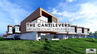 The Cantilevers Architecture Explained [upl. by Tram]