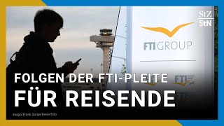 FTI Fragen amp Antworten nach Insolvenz des Reisekonzerns [upl. by Swaine469]