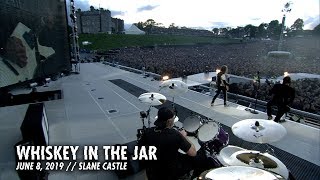 Metallica Whiskey in the Jar Slane Castle  Meath Ireland  June 8 2019 [upl. by Legir]