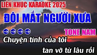 Liên Khúc Đôi Mắt Người Xưa Karaoke Tone Nam Karaoke 9999  Beat Mới [upl. by Ateloiv]