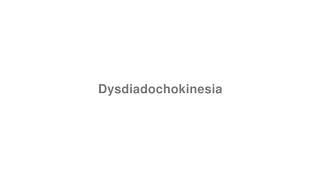 How to Pronounce quotDysdiadochokinesiaquot [upl. by Bronk]