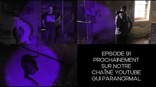 Gui ParanormalTrailer épisode 91 [upl. by Simona412]