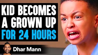 Kid Becomes A GROWN UP For 24 HOURS He Lives To Regret It  Dhar Mann [upl. by Gable340]