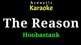 Acoustic Karaoke Hoobastank  The Reason [upl. by Asnarepse]