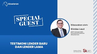 Testimoni Lender Baru dan Lender Lama I Special Guest I Akseleran [upl. by Jauch]