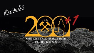 200 Jahre 1 Salinenmusikkapelle Hall in Tirol Bezirksmusikfest Hall [upl. by Kuth732]