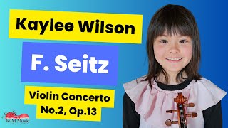 Violin Concerto No2 Op13 by F Seitz  Kaylee Wilson [upl. by Elmo]