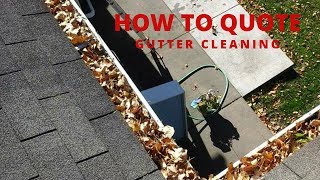 How To Quote Gutter cleaning  What do I Need To Charge To Make Profit [upl. by Hoffer800]