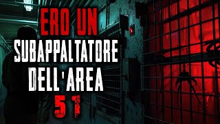 Ero un subappaltatore dellArea 51 Ho una storia da raccontare [upl. by Lupien]