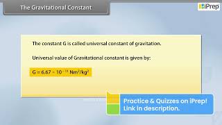 The Gravitational Constant  Gravitation  Physics  Class11th  iPrep [upl. by Enert103]