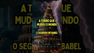 Por que Deus Confundiu as Línguas na Torre de Babel históriasbíblicas fatoscuriosos canalcristão [upl. by Grizel]