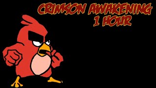 Crimson Awakening 1 Hour Bird Mod [upl. by Auqenes708]