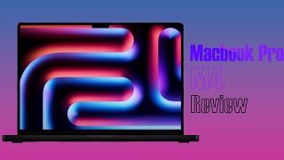 Macbook Pro M4  Review [upl. by Akenit999]