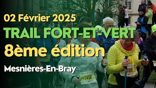 Trail FortEtVert  Trailer  Evènement du 02 Février 2025 [upl. by Norrab]