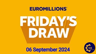 Euromillions Draw Live Results 06 September 2024  Euromillions Live Tonight Results [upl. by Llednik227]