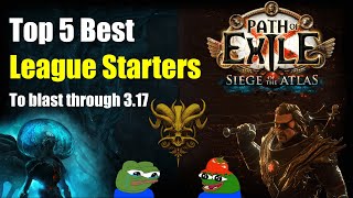 Top 5 Leaguestarters  Build Tips  PoE 317  Siege of the Atlas Archnemesis Builds [upl. by Aja]