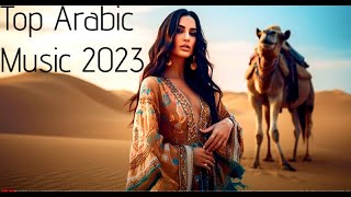 Top Arabic Music 2023 Playlist Best Arabic Background Music  Arabic Instrumental Music 2023 Mix 🔥 [upl. by Annoiek65]