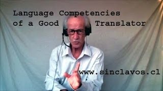 Language Competencies of a Good Translator [upl. by Melar458]