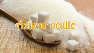 Como detectar el azúcar oculto en algunos alimentos que compramos [upl. by Lawton]