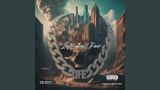 Life Aint Fair [upl. by Lydell]