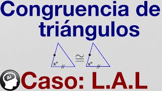 Congruencia de triangulos caso LAL ejercicios resueltos [upl. by Chip]