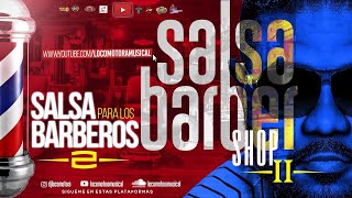 LOCOMOTORA MUSICAL  SALSA PA BARBEROS Vol 2 F020421 [upl. by Lexi724]