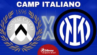 UDINESE X INTERNAZIONALE AO VIVO  CAMPEONATO ITALIANO  RODADA 31  NARRAÇÃO [upl. by Seiuqram]