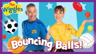 Bouncing Balls  The Wiggles ⚾️⚽🏀🏐 Fun Kids Song  Join the Playtime Adventure [upl. by Honeyman]