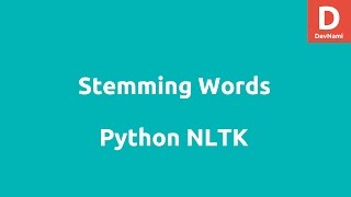 Stemming Words in Python NLTK [upl. by Elumas]