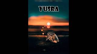 Yusra name status🥀name status [upl. by Notsniw]