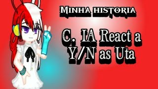 🌺 Gacha life 2  CIA REACT A YN AS UTA🌺 [upl. by Irwinn110]