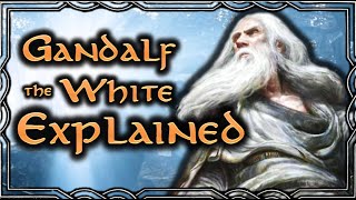 Why did the Grey Wizard return as the White  Gandalfs Resurrection Explained [upl. by Oahc]