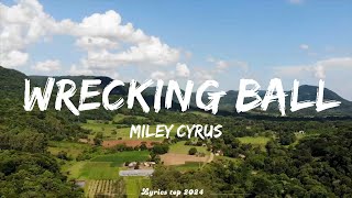 Miley Cyrus  Wrecking Ball Lyrics  Dickson Music [upl. by Irtak]