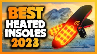 Best Heated Insoles Of The Year 2023 [upl. by Aiekan]