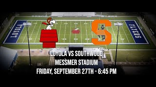 Loyola vs Southwood Football [upl. by Nedyah]