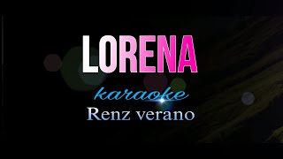 LORENA Renz verano karaoke [upl. by Kern18]