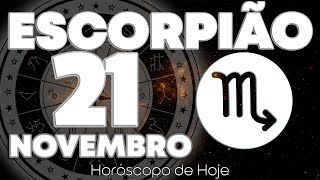 😲 UM MILAGRE NO SEU CAMINHO 🙏🙌 Escorpião ♏ Horóscopo do dia de hoje 21 de novembro 2024 🔮 tarô new [upl. by Jeroma]