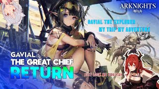 ARKNIGHTS  GAVIAL THE GREAT CHIEF RETURNSEXE [upl. by Mmada]