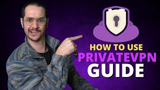 How to Use PrivateVPN IN 2021  Beginner PrivateVPN Tutorial  Settings Explained [upl. by Amled617]