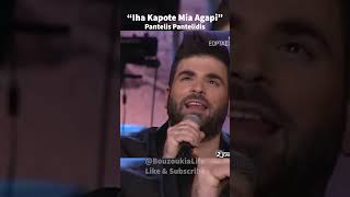 Pantelis Pantelidis  Iha Kapote Mia Agapi live pantelispantelidis music [upl. by Drawe225]